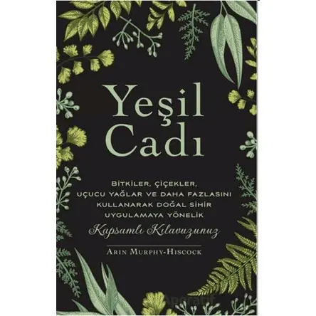 Yeşil Cadı - Arin Murphy - Hiscock - Butik Yayınları