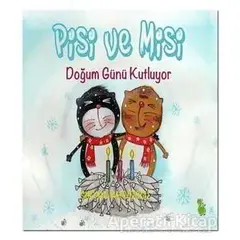 Pisi ve Misi Doğum Günü Kutluyor - Şirvan Ahçıoğlu - Yeşil Dinozor