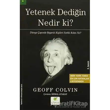 Yetenek Dediğin Nedir ki? - Geoff Colvin - ELMA Yayınevi