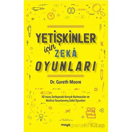 Yetişkinler İçin Zeka Oyunları - Gareth Moore - Maya Kitap