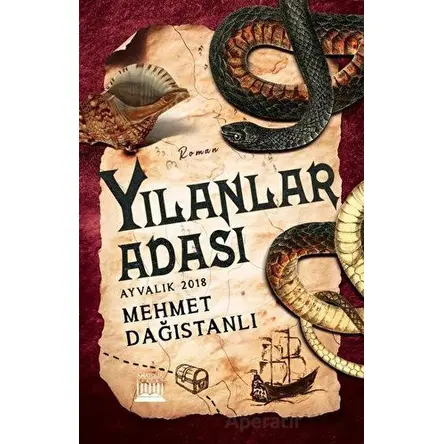 Yılanlar Adası - Mehmet Dağıstanlı - Anatolia Kitap