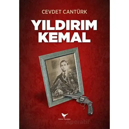 Yıldırım Kemal - Cevdet Cantürk - Günce Yayınları