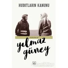 Hudutların Kanunu - Yılmaz Güney - İthaki Yayınları