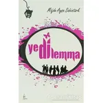 Yedilemma - Müjde Ayşe Şahintürk - Galata Yayıncılık