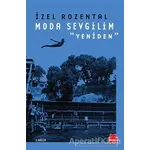 Moda Sevgilim - Yeniden - İzel Rozental - Kırmızı Kedi Yayınevi