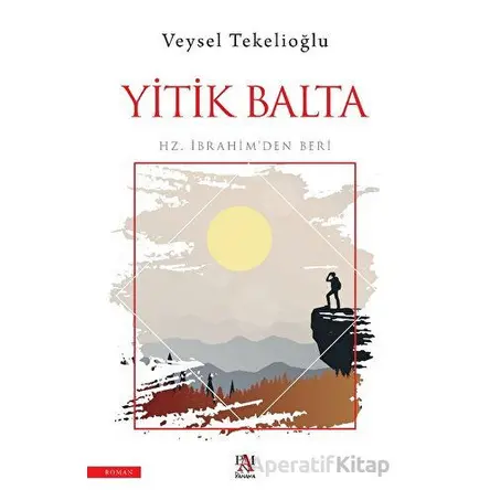 Yitik Balta - Veysel Tekelioğlu - Panama Yayıncılık