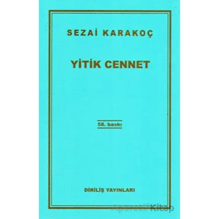 Yitik Cennet - Sezai Karakoç - Diriliş Yayınları