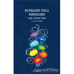 Kundalini Yoga Psikolojisi - Carl Gustav Jung - Pinhan Yayıncılık