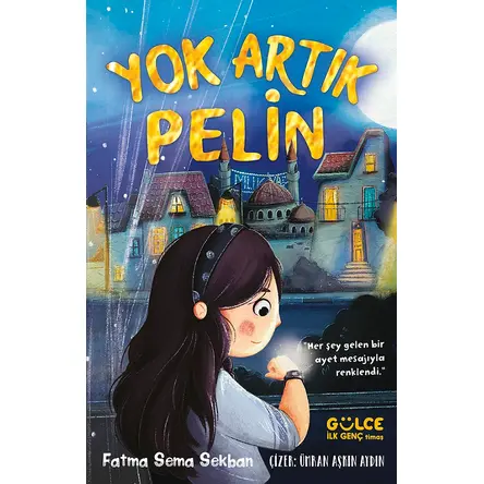 Yok Artık Pelin - Fatma Sema Sekban - Genç Timaş