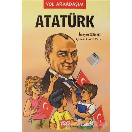 Yol Arkadaşım Atatürk 5. Kitap - İnayet Efe Al - Top Yayıncılık