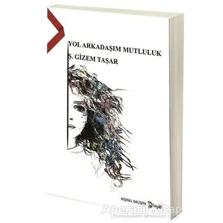 Yol Arkadaşım Mutluluk - Ş. Gizem Taşar - Hayal Yayınları
