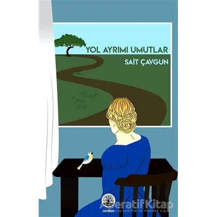 Yol Ayrımı Umutlar - Sait Çavgun - Vivo Yayınevi