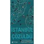 İstanbul Çözüldü - Özlem Bahadır - Ayrıkotu Yayınları