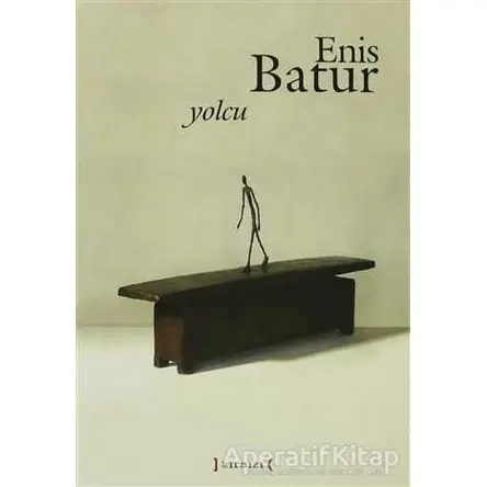 Yolcu - Enis Batur - Kırmızı Yayınları