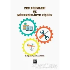 Fen Bilimleri ve Mühendislikte Kişilik - Yonca Toker - Gazi Kitabevi