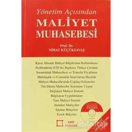 Yönetim Açısından Maliyet Muhasebesi - Nihat Küçüksavaş - Kare Yayınları - Ders Kitapları