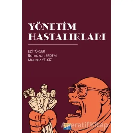 Yönetim Hastalıkları - Kolektif - Siyasal Kitabevi