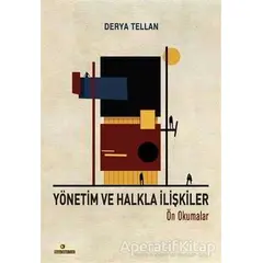 Yönetim ve Halkla İlişkiler - Derya Tellan - Ütopya Yayınevi