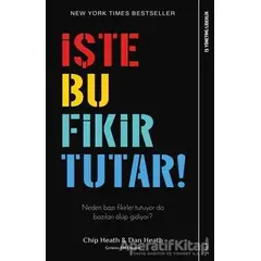 İşte Bu Fikir Tutar! - Chip Heath - Sola Unitas