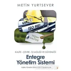 Entegre Yönetim Sistemi - Metin Yurtsever - Cinius Yayınları