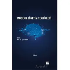 Modern Yönetim Teknikleri - Aykut Bedük - Gazi Kitabevi