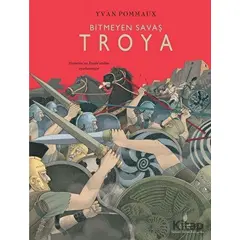Bitmeyen Savaş Troya - Yvan Pommaux - Yordam Edebiyat