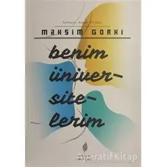 Benim Üniversitelerim - Maksim Gorki - Yordam Edebiyat