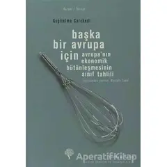 Başka Bir Avrupa İçin - Guglielmo Carchedi - Yordam Kitap