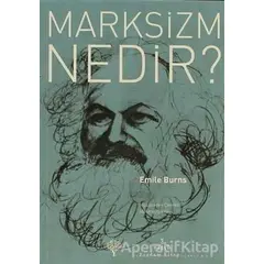 Marksizm Nedir? - Emile Burns - Yordam Kitap
