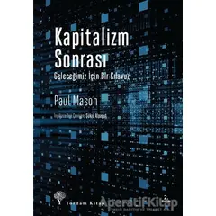 Kapitalizm Sonrası - Paul Mason - Yordam Kitap