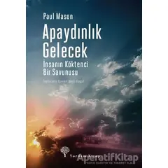 Apaydınlık Gelecek - Paul Mason - Yordam Kitap