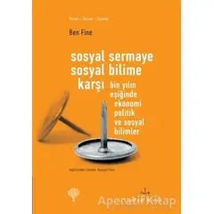 Sosyal Sermaye Sosyal Bilime Karşı - Ben Fine - Yordam Kitap