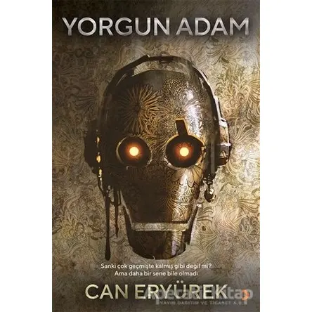 Yorgun Adam - Can Eryürek - Cinius Yayınları