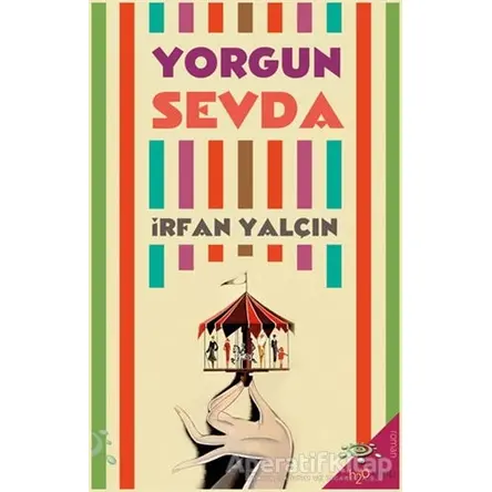 Yorgun Sevda - İrfan Yalçın - h2o Kitap