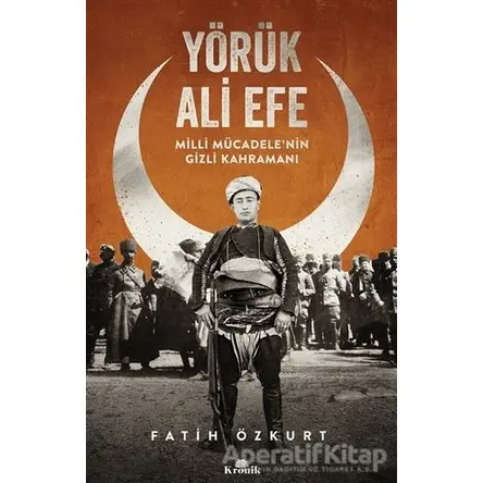 Yörük Ali Efe - Fatih Özkurt - Kronik Kitap