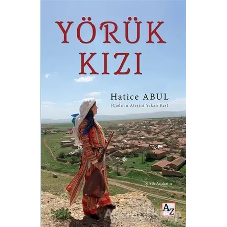 Yörük Kızı - Hatice Abul - Az Kitap