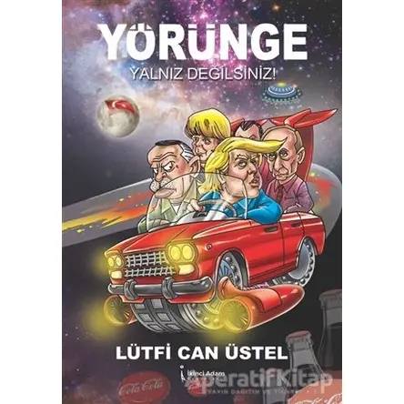 Yörünge - Yalnız Değilsiniz! - Lütfi Can Üstel - İkinci Adam Yayınları