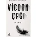 Vicdan Çağı - Oytun Işık - Orman Kitap