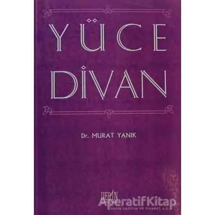 Yüce Divan - Murat Yanık - Derin Yayınları