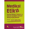 Medikal Etik 5 - Davranış Bilimleri, Psikiyatri ve Ahlak ile Tıp Etiğinin Etkileşimi