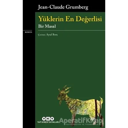 Yüklerin En Değerlisi - Jean-Claude Grumberg - Yapı Kredi Yayınları