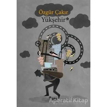 Yükşehir - Özgür Çakır - Sel Yayıncılık