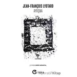 Ayrışma - Jean-François Lyotard - İnka Yayınları