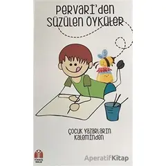 Pervariden Süzülen Öyküler - Kolektif - Yükseliş Yayınları