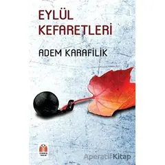 Eylül Kefaretleri - Adem Karafilik - Yükseliş Yayınları