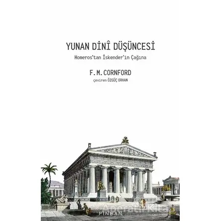 Yunan Dini Düşüncesi - Francis MacDonald Cornford - Pinhan Yayıncılık