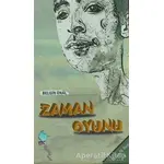 Zaman Oyunu - Belgin Önal - Kaynak Çocuk Yayınları