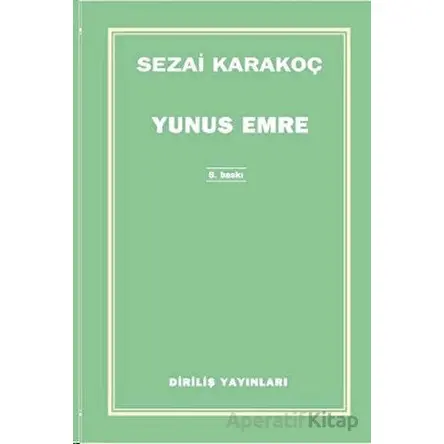 Yunus Emre - Sezai Karakoç - Diriliş Yayınları