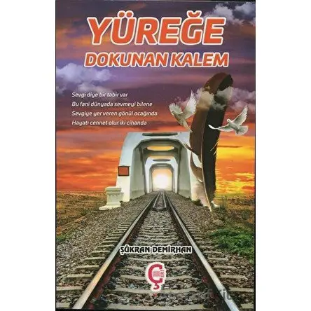 Yüreğe Dokunan Kalem - Şükran Demirhan - Çeri Yayınları