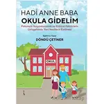 Hadi Anne Baba Okula Gidelim - Döndü Çetiner - İkinci Adam Yayınları